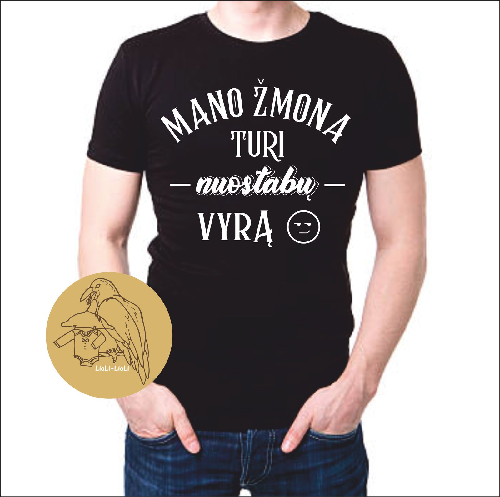 mano zmona turi nuostabu vyra